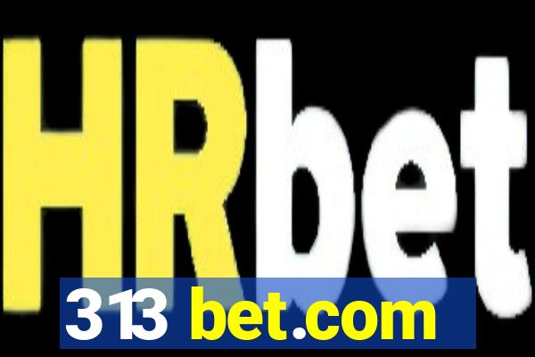 313 bet.com